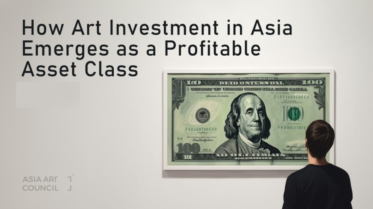 The Rise of Art as a High-Return Asset in the Asian Market
